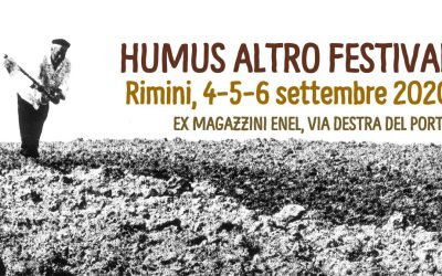 Humus Altro Festival #2. : al via la seconda edizione della kermesse culturale riminese che, intende “Coltivare la città”. La Formica fra i partner dell’evento, per promuovere i “legami forti” necessari alla ripartenza